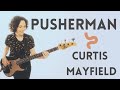 Learn The Bass Line To Pusherman By Curtis Mayfield EASY Funk Bass Groove And Syncopation Lesson