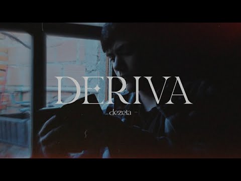 Deriva - dezeta (Official Video)