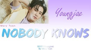 GOT7 (Youngjae) - NOBODY KNOWS (LEGENDADO PT-BR)