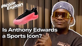 Did Anthony Edwards Win The Sneaker Rollout War? | PLEASE EXPLAIN