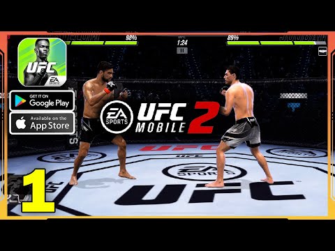 EA SPORTS UFC Mobile 2 Gameplay (Android, iOS) - Part 1