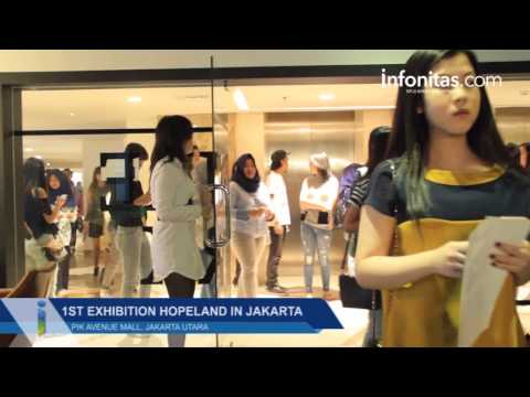 1st Exibition Hopeland In Jakarta 1st Exibition Hopeland In Jakarta