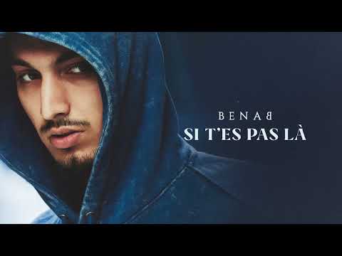 Benab - Si t'es pas là (Audio Officiel)