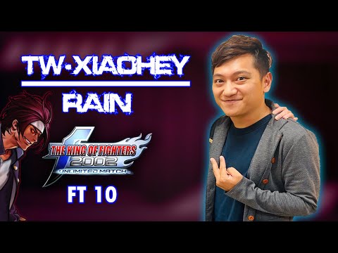 TW-Xiaohey Vs Rain FT10 KOF 2002 UM - Grande Desafio