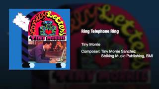 Tiny Morrie - "Ring Telephone Ring" - Original Version