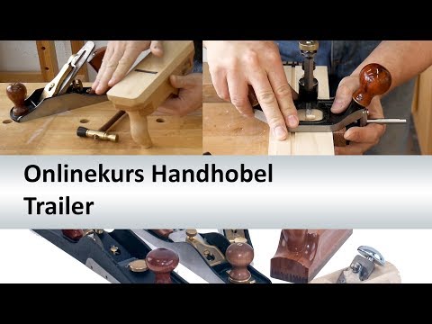 Onlinekurs Handhobel - Trailer