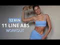 12 MIN. 11 LINE ABS WORKOUT - snatched waist & toned abdominals