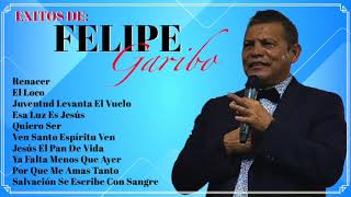 Download lagu FELIPE GARIBO !! Exitos Con El Poder De Dios !! mp3 Download lagu FELIPE GARIBO !! Exitos Con El Poder De Dios !! mp3