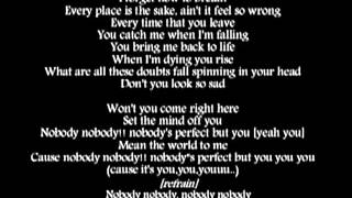 Chris brown   nobody&#39;s perfect(lyrics)