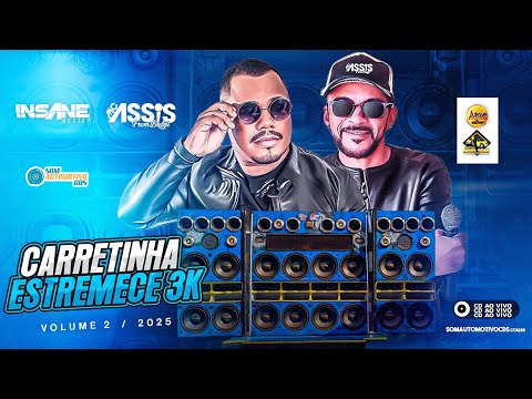 CD CARRETINHA ESTREMECE 3K VOLUME 2 - INSANE DJ E MC ASSIS AO VIVO