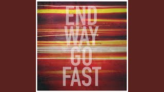 Endway - Go Fast