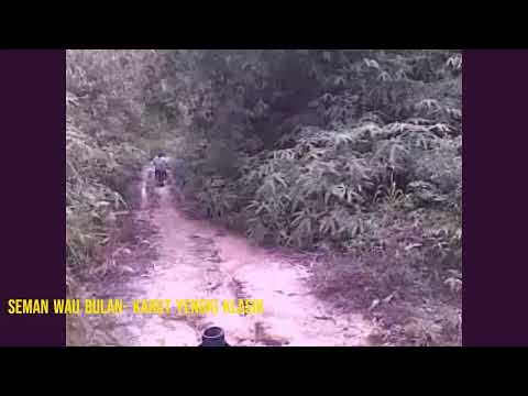 Seman Wau Bulan - Karut Yengki Klasik