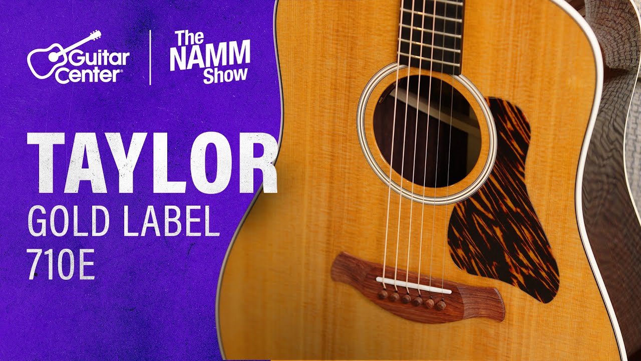 NEW Taylor Gold Label 710e Acoustic Demo with Andy Powers | NAMM 2026 - YouTube