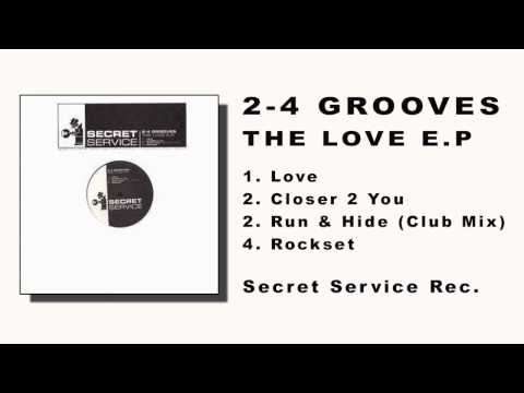 2-4 Grooves - Closer 2 You (The Love e.p.)