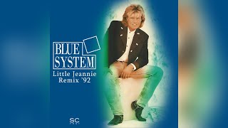Blue System - Little Jeannie (Remix &#39;92)