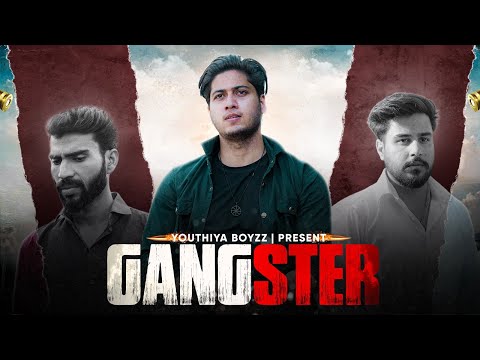 Gangster | Yaar Tera Gangster | Youthiya Boyzz