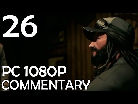 Watch Dogs: Commentary Walkthrough (PC 1080p) - Part 26 - T-Bone & Aiden