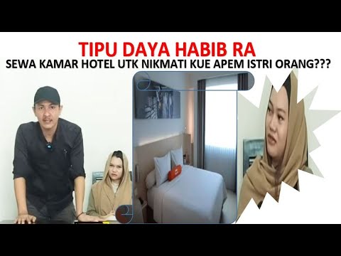 OKNUM HABIB RA Bejat, Tipu Daya Sewa Kamar Hotel Ingin Nikmati Kue Apem RATU QORI Istri Orang Lain?