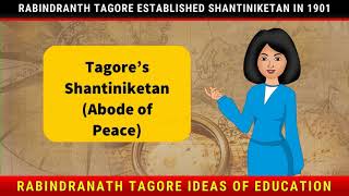 Tagore's Shantiniketan | Civilising The 'Native' Educating The Nation | History Class 8