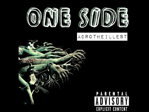 Adrotheillest - One side (Music Video)