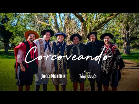 CORCOVEANDO - JOCA MARTINS & PROJETO TAUREANDO