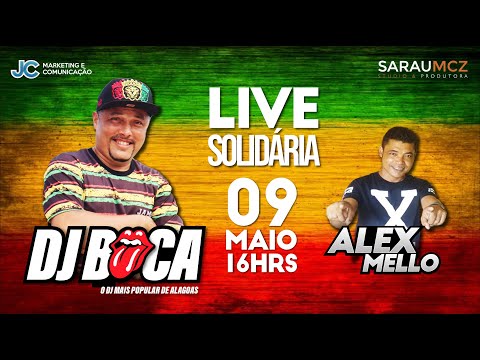 DJ BOCA - LIVE SOLIDÁRIA 09/05/2021 - feat. ALEX MELLO