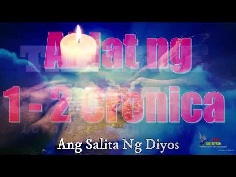 📖𝑨𝒏𝒈 𝑨𝒌𝒍𝒂𝒕 𝒏𝒈 1 - 2 𝑪𝑹𝑶𝑵𝑰𝑪𝑨 (▶𝑻𝑨𝑮𝑨𝑳𝑶𝑮 𝑨𝑼𝑫𝑰𝑶 𝑯𝑶𝑳𝒀 𝑩𝑰𝑩𝑳𝑬)