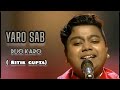Dil Gaya Le Gaya Sanam Yaro Sab Duo Karo Lyrical Full Song Ritik Gupta