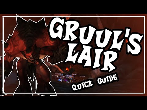Gruul's Lair│QUICK GUIDE│Classic BC