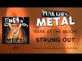 Strung Out - Bark At The Moon (Official Audio) - Ozzy Osbourne cover