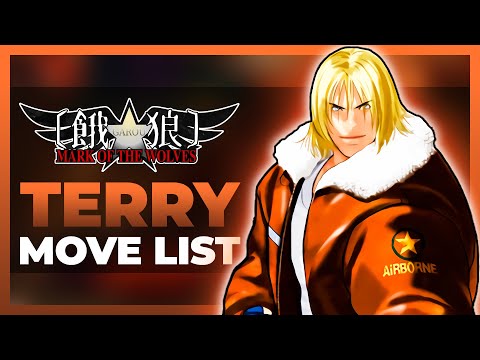 TERRY BOGARD MOVE LIST - Garou: Mark of the Wolves (MOTW)