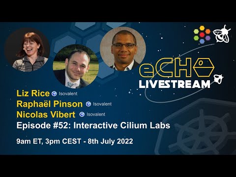 eCHO Episode 52: Interactive Cilium Labs