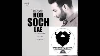 Ikk Vaari Hor Soch Lae Harish Verma  video song [PenduBoys.com].mp4