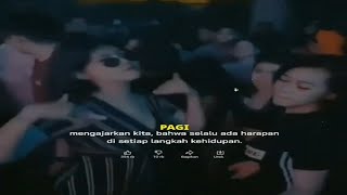 Download lagu Story WA Dugem Selalu Ada Harapan mp3
