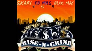 Skari Stoudemire Ft. Ed Mils & Blak Mac - Rise N Grind (Produced by Jay-P Bangz)