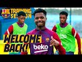ANSU FATI RETURNS TO TRAINING! ??