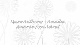 Amada Amante - Marc Anthony