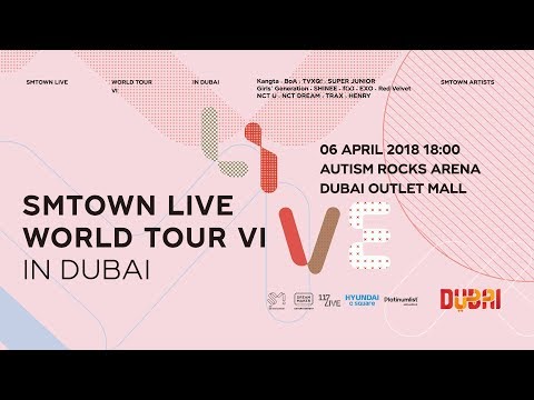 SMTOWN LIVE WORLD TOUR VI IN DUBAI, APRIL 6TH 2018