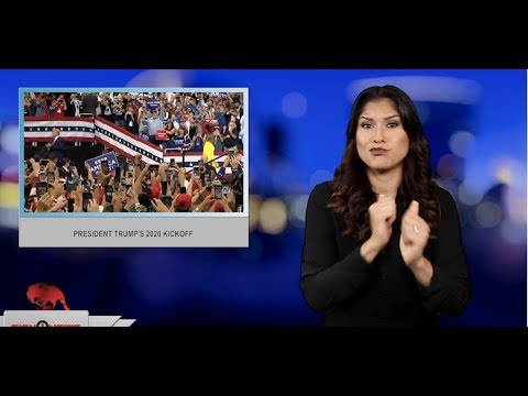 President Trump’s 2020 kickoff (ASL - 6.19.19)