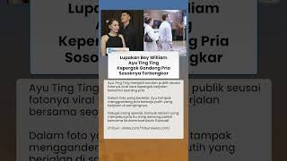 Heboh Foto Ayu Ting Ting Gandeng Pria Baru, Netizen Sebut Sosoknya Seorang Politisi