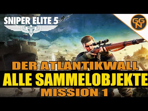 Sniper Elite 5 - 100% Guide Alle Sammelobjekte - All Collectibles - Mission 1 - Der Atlantikwall