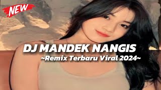 Download lagu Dj Mandek Nangis Viral Tiktok Remix Slow Bass 2024 🎶 mp3 Download lagu Dj Mandek Nangis Viral Tiktok Remix Slow Bass 2024 🎶 mp3