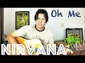 Guitar Lesson: How To Play Oh Me by the Meat Puppets - Nirvana Unplugged Style