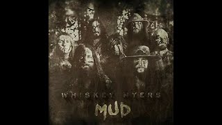 WHISKEY MYERS - HANK