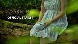 Chiaroscuro | Official Trailer