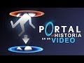 Portal: La Historia En 1 Video