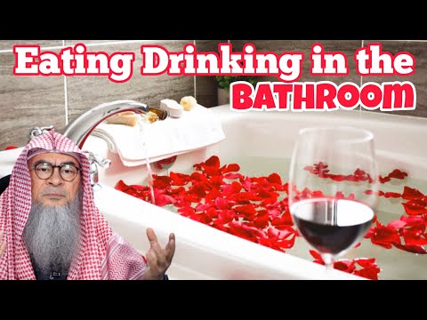 Eating Drinking in bathroom Have cold drink while having bubble bath, read magazine assim al hakeem