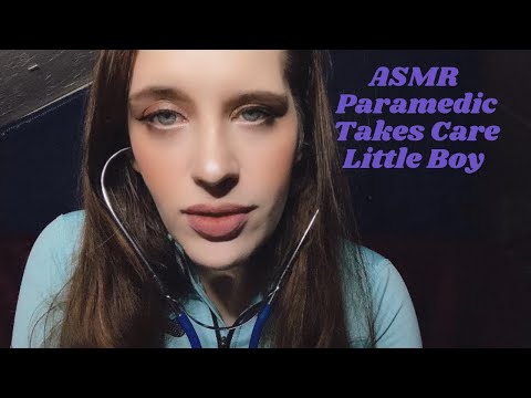 Asmr Paramedic Takes Care Scared Little Boy #tingles
