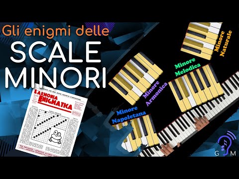 I segreti delle SCALE MINORI e dell’ "Armonia Enigmatica"