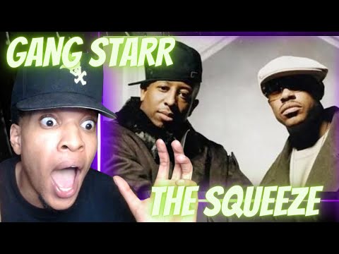 FIRST TIME HEARING | GANG STARR - THE SQUEEZE | REACTION